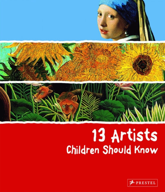 13 Artists Children Should Know (Hardback) by Angela Wenzel