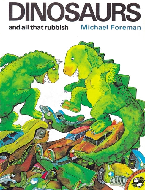 Dinosaurs and All That Rubbish (Paperback) by Michael Foreman