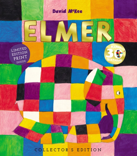 Elmer: 30th Anniversary Collector's Edition with Limited Edition Print (Hardback) by David McKee