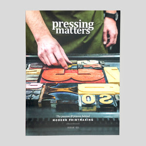 Pressing Matters Issue 03