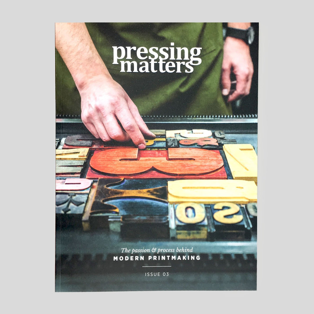 Pressing Matters Issue 03