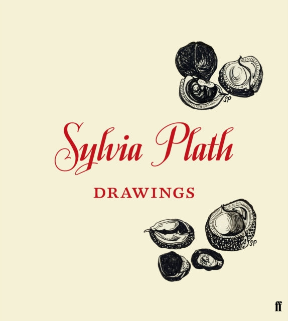 Sylvia Plath: Drawings (Hardback) by Frieda Hughes