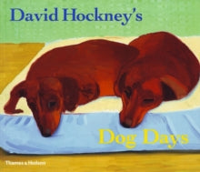 David Hockney’s Dog Days (Paperback) by David Hockney