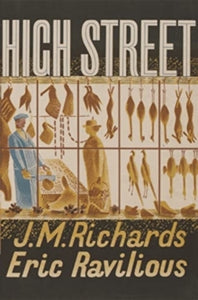 High Street (Hardback) by J.M. Richards and Eric Ravilious