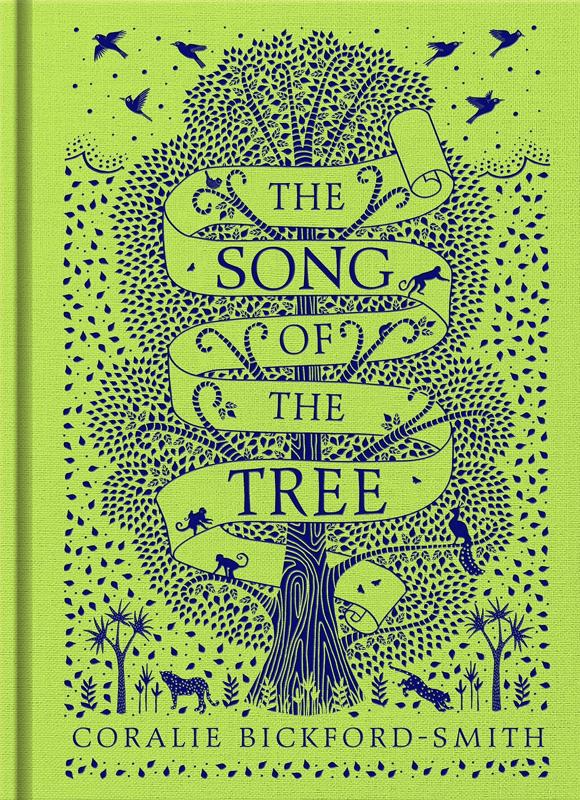 The Song of the Tree by (Hardback) by Coralie Bickford-Smith