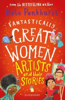 Fantastically Great Women Artists and Their Stories  (Paperback) by Kate Pankhurst